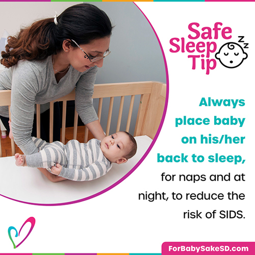 Safe Sleep Tip: Always place baby on their back to sleep, for naps and at night, to reduce the risk of SIDS.