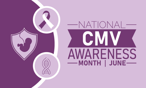 National CMV Awareness Month | June